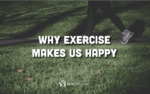 Whyexercisemakesushappy