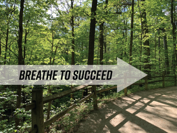 Breathe to Succeed