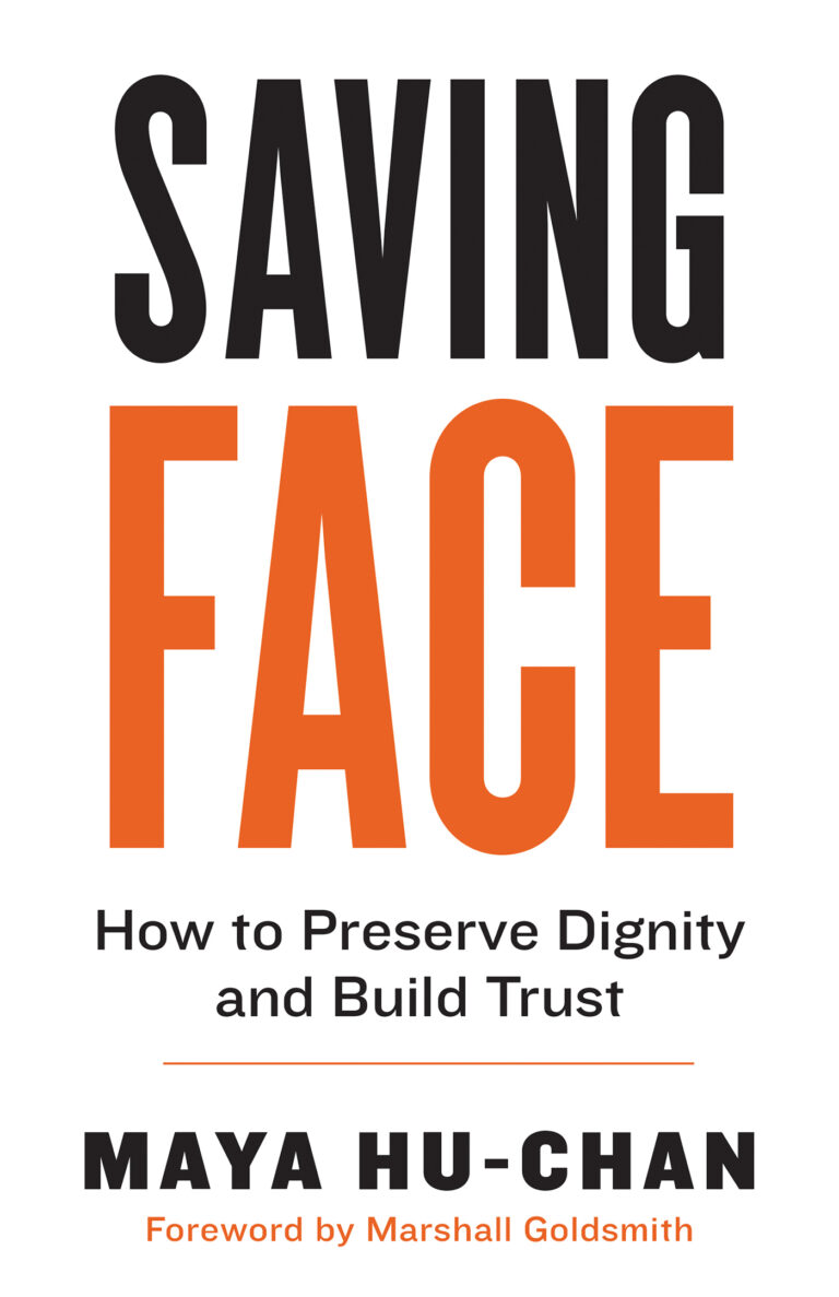 saving-face-how-to-preserve-dignity-and-build-trust