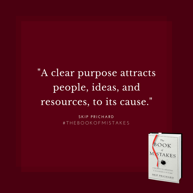 A clear purpose attracts people, ideas, and resources, to its cause
